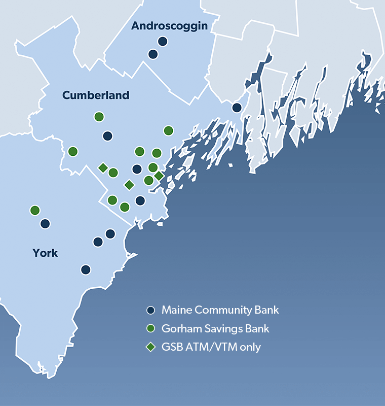 Maine Community Bank and Gorham Savings Bank Branch Locations